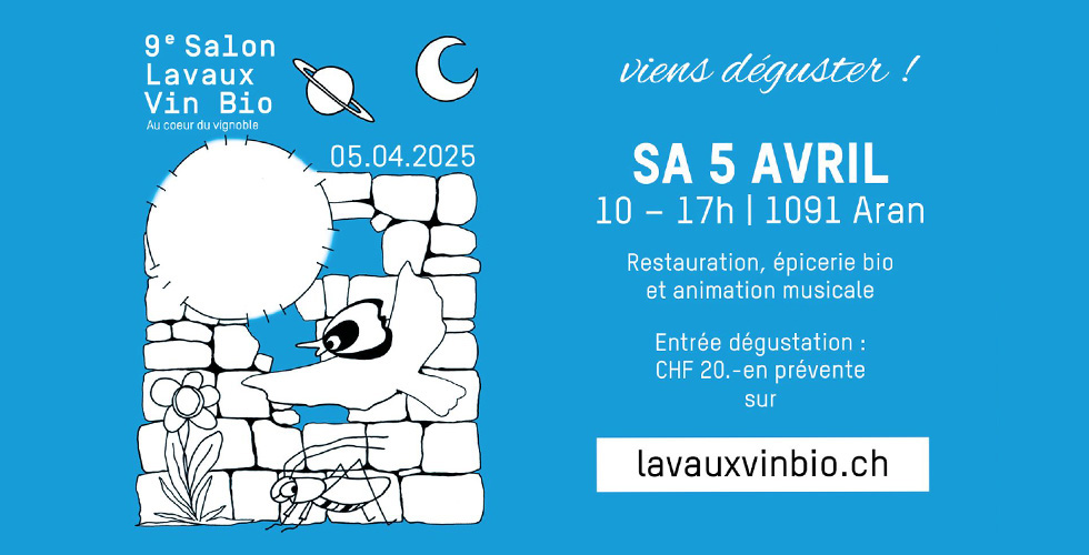 9ème Salon des Vins Bios de Lavaux - Sa. 5 avril 2025 - Aran/villette